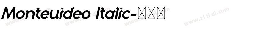 Monteuideo Italic字体转换